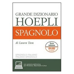 Grande dizionario Hoepli spagnolo. Spagnolo-italiano, italiano-spagnolo -  Laura Tam