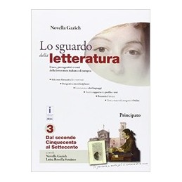 sguardo-della-letteratura-lodal-secondo-cinquecento-al-settecento--vol-3